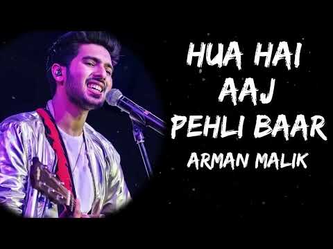 Hua Hai Aaj Pehli Baar Jo Aise Muskuraya Hoon | Armaan Malik, Palak Muchhal | Sanam Re | Love Song