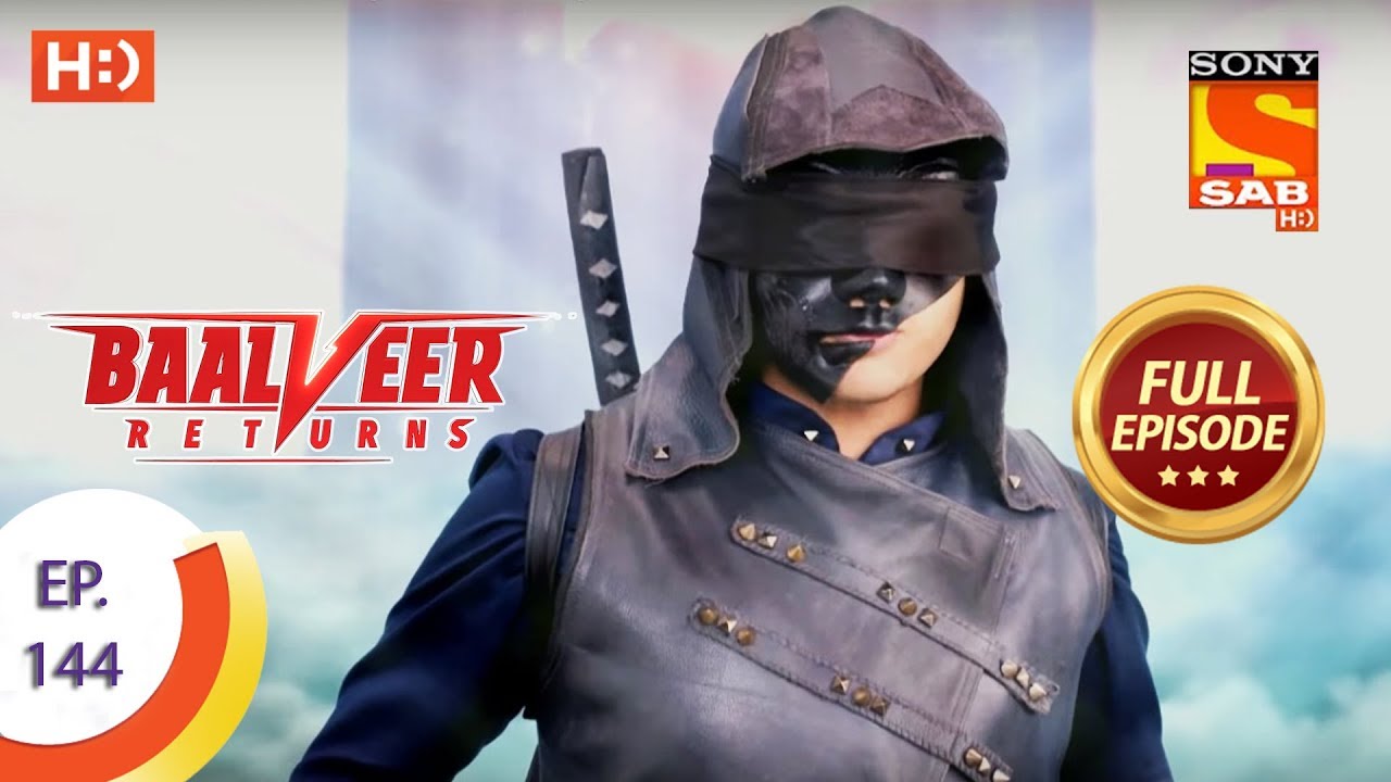 Baalveer Returns – Ep 144 – Full Episode – 27th March 2020