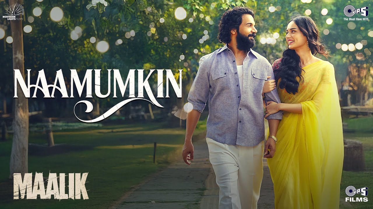 Naamumkin | Maalik | Rajkummar Rao, Manushi Chhillar,Sachin–Jigar, Shreya Ghoshal, Varun J,Amitabh B