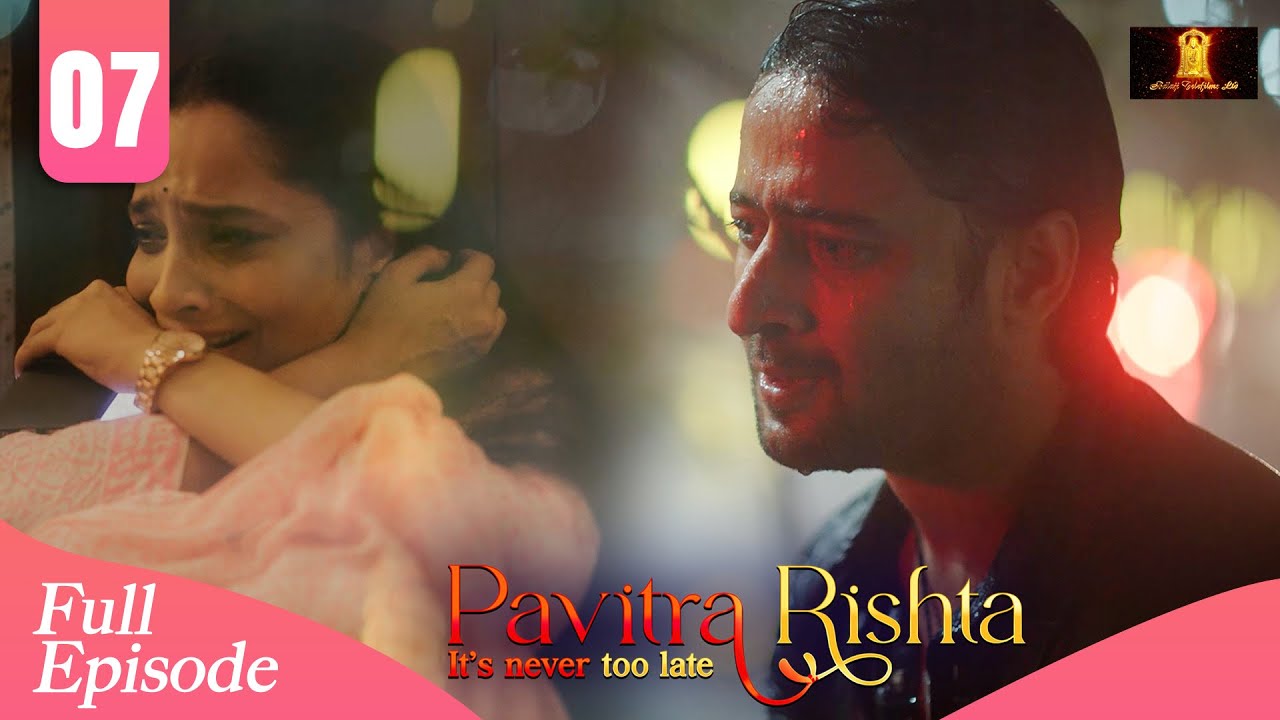 मानव और अर्चना का टूटा रिश्ता | Pavitra Rishta | Ankita Lokhande | Shaheer Sheikh New Episode 7