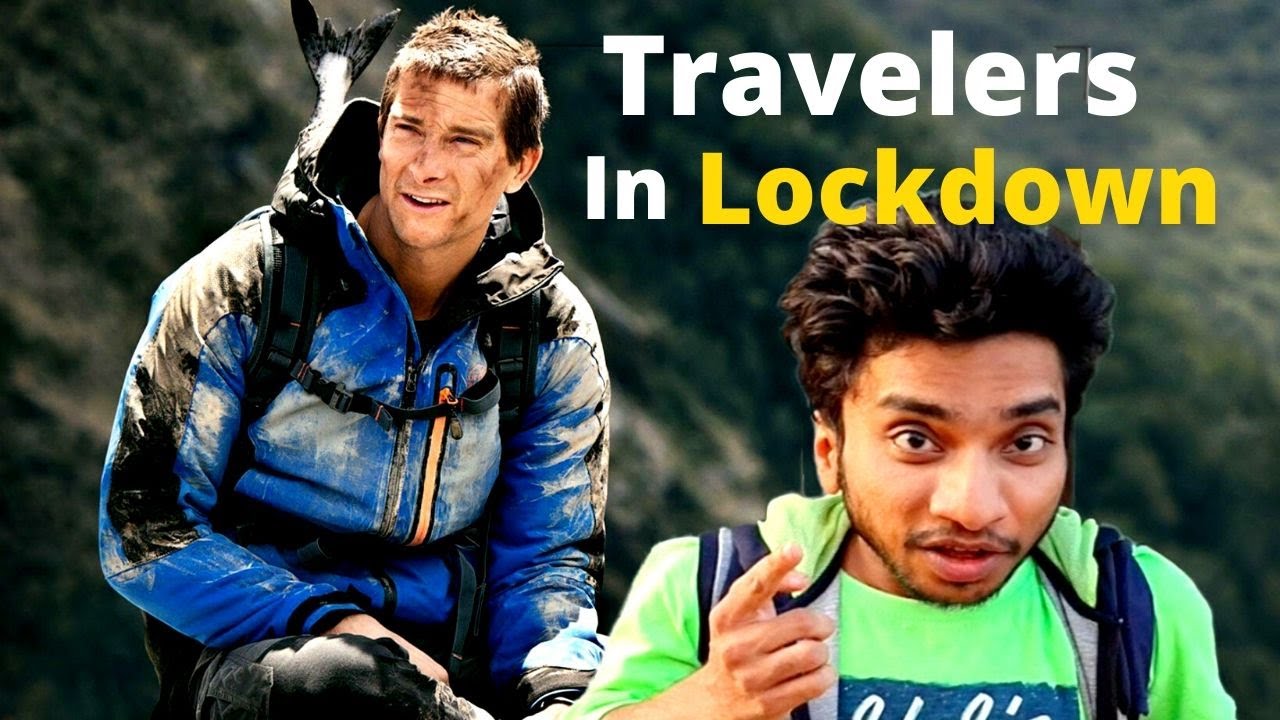 Travelers In Lockdown – Man Vs Lockdown – Chote Miyan As Bear Grylls