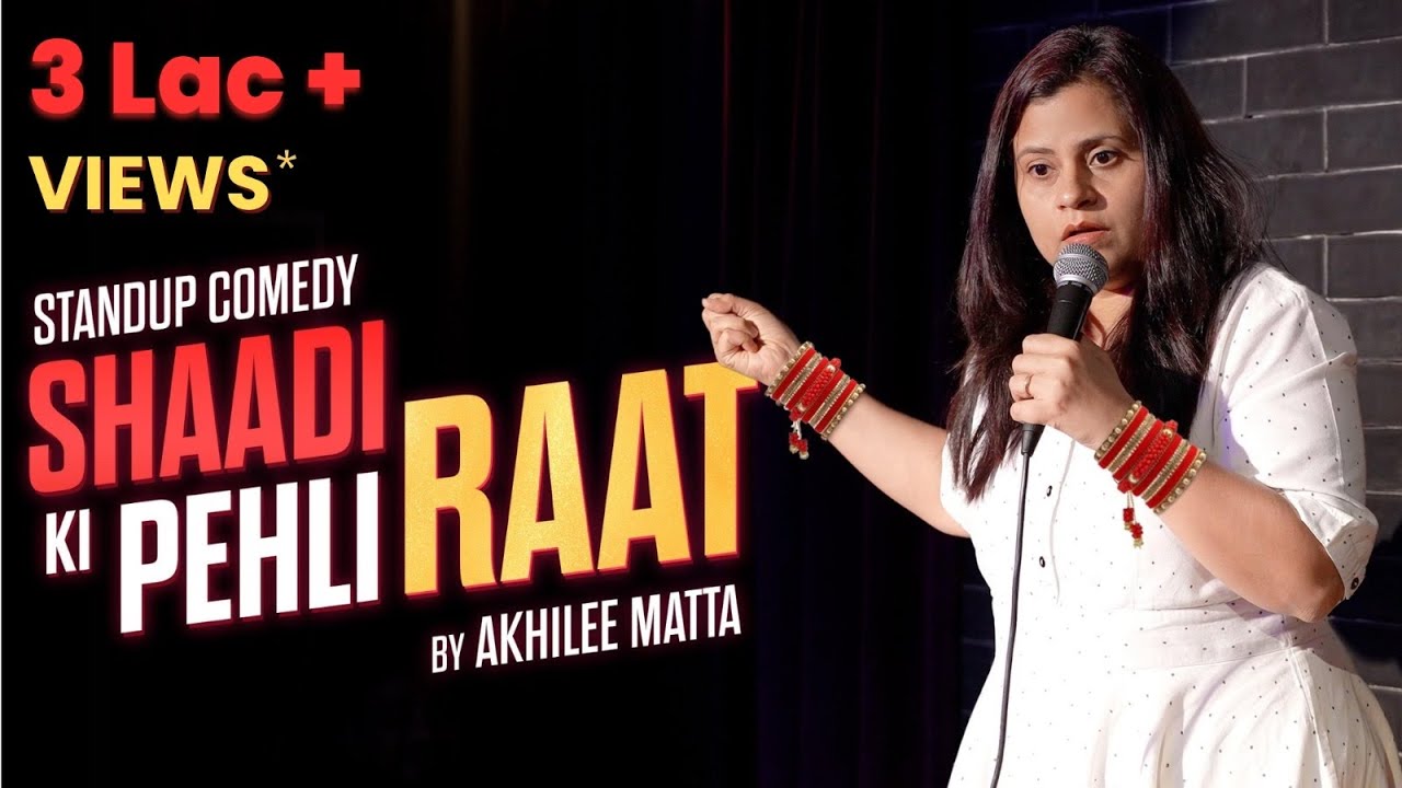 🎤 Shaadi Ki Pehli Raat | Stand-up Comedy By Akhilee Matta