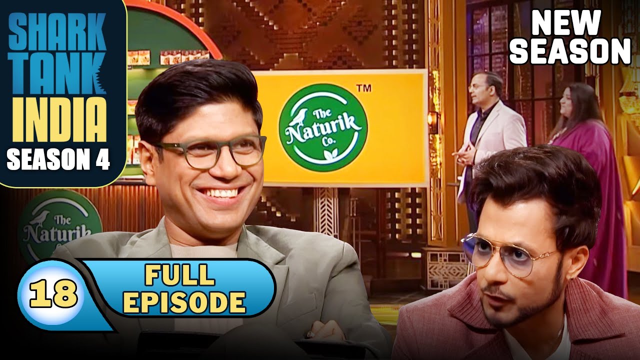 Shark Tank India S4 | Ep 18 | Health Ke मामले में ये Brand क्या-क्या Karta Hai? | Full Episode