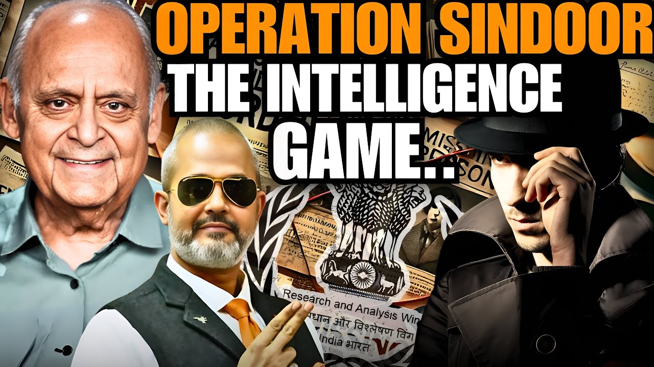 Operation Sindoor u0026 The Intelligence Game, Ru0026AW Vs ISI, Pakistan Army’s Future I Vikram Sood, Aadi