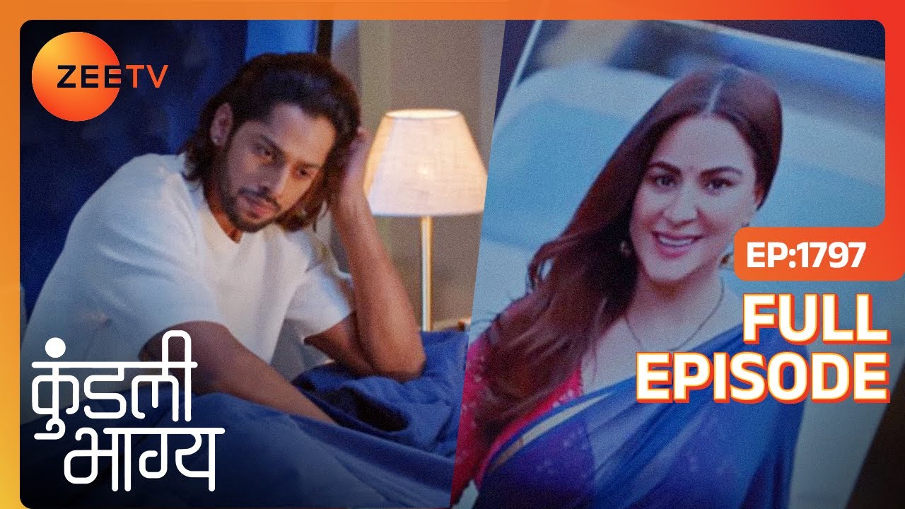 Preeta की फोटो से Shaurya की रातों की नींद उड़ गयी – Kundali Bhagya – Latest Full Ep 1797 – Zee Tv